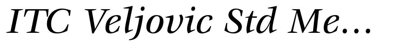 ITC Veljovic Std Medium Italic